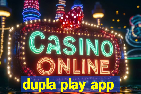 dupla play app